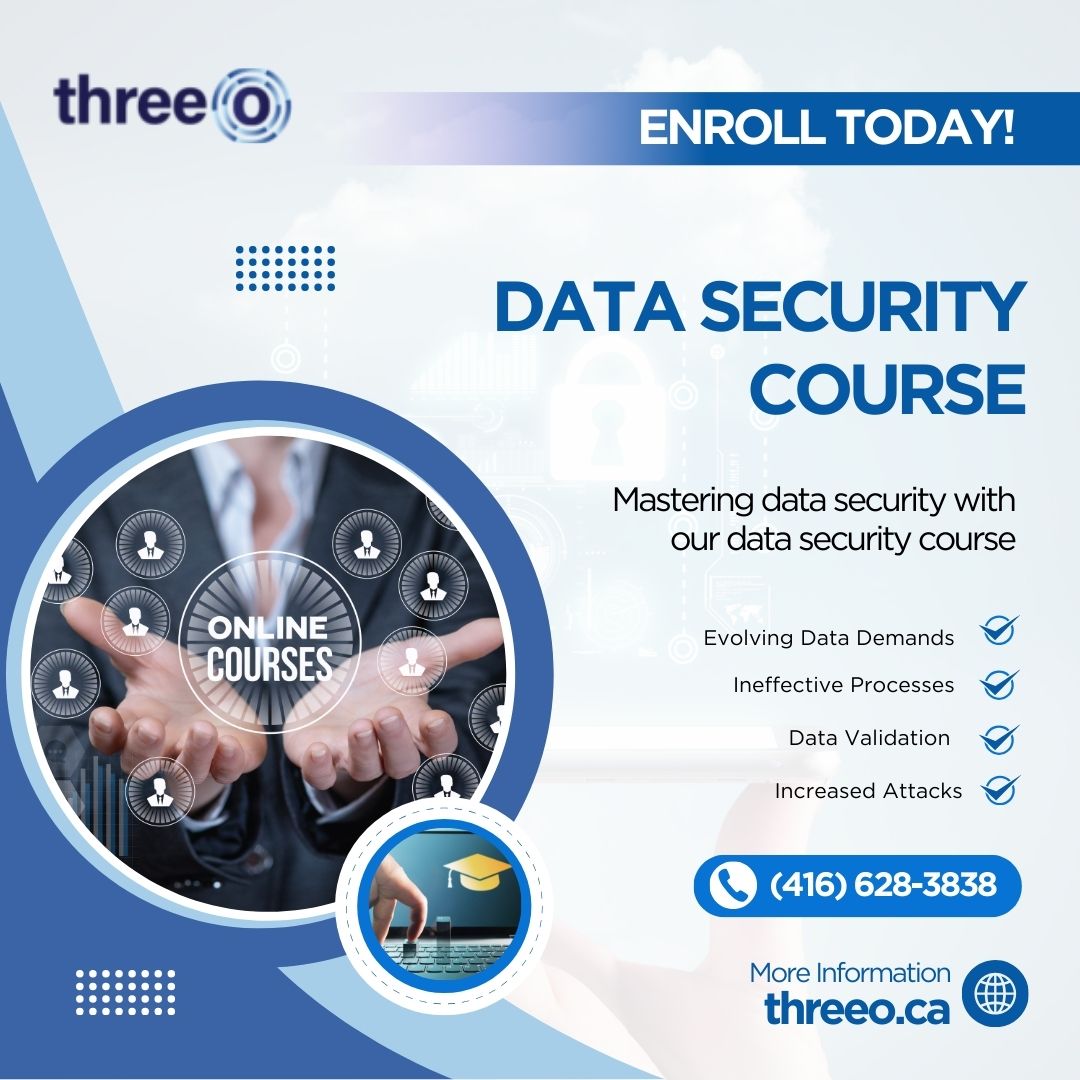 Enroll In Three O Online Data Security Course!